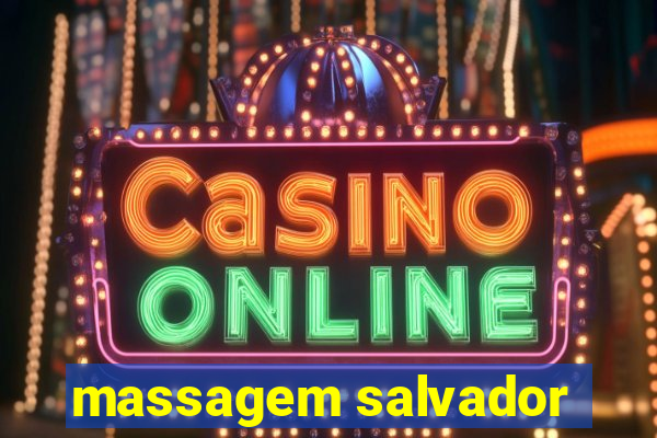 massagem salvador